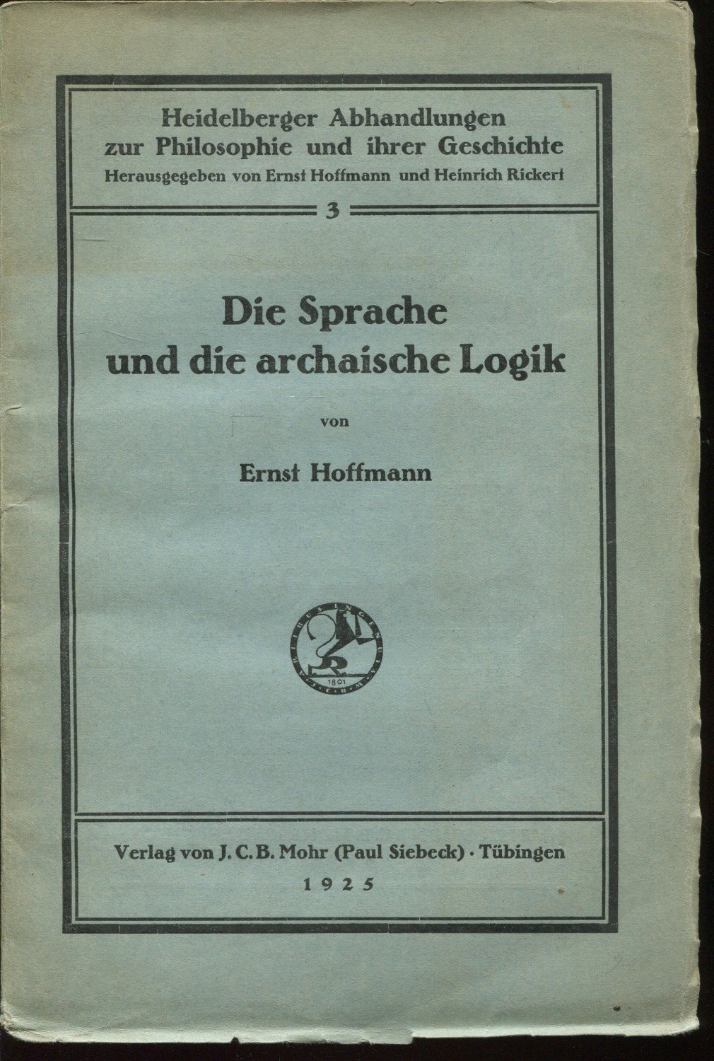 Die Sprache Und Die Archaische Logik Hoffmann Ernst Buch Antiquarisch Kaufen A02bjcmk01zzl