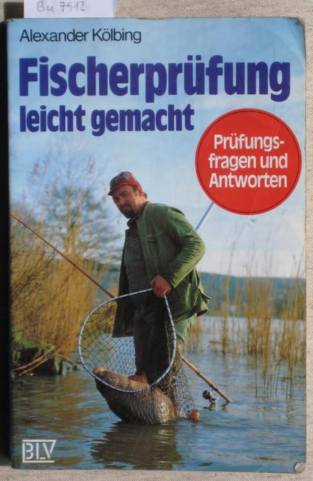 Fischerprufung Leicht Gemacht Alexander Kolbing Buch Gebraucht Kaufen A02bobop01zza