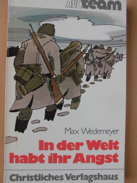 in der welt habt ihr angst in der welt habt ihr angst