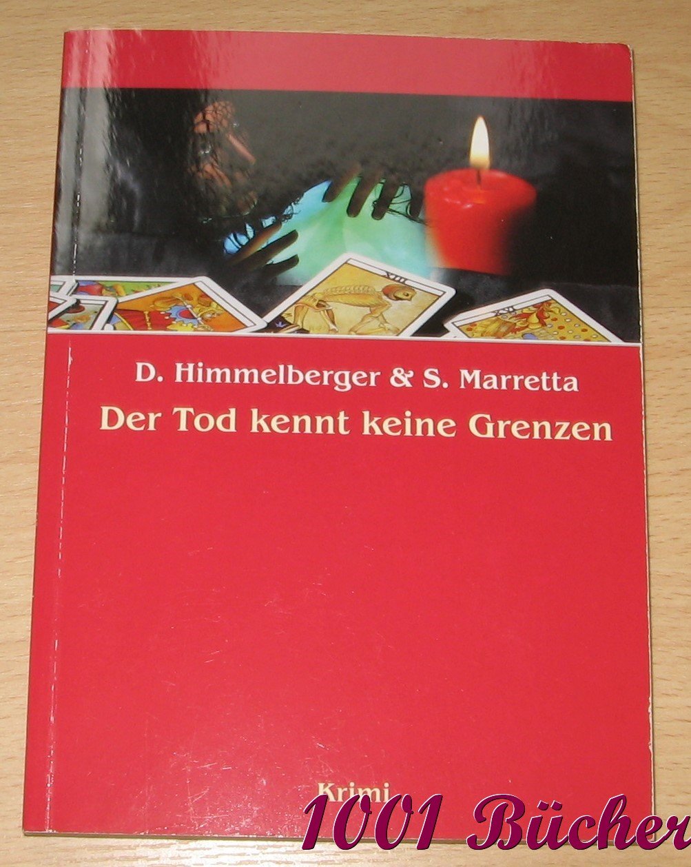 Der Tod Kennt Keine Grenzen Krimi Himmelberger Daniel Buch Antiquarisch Kaufen A02cj3jl01zzx