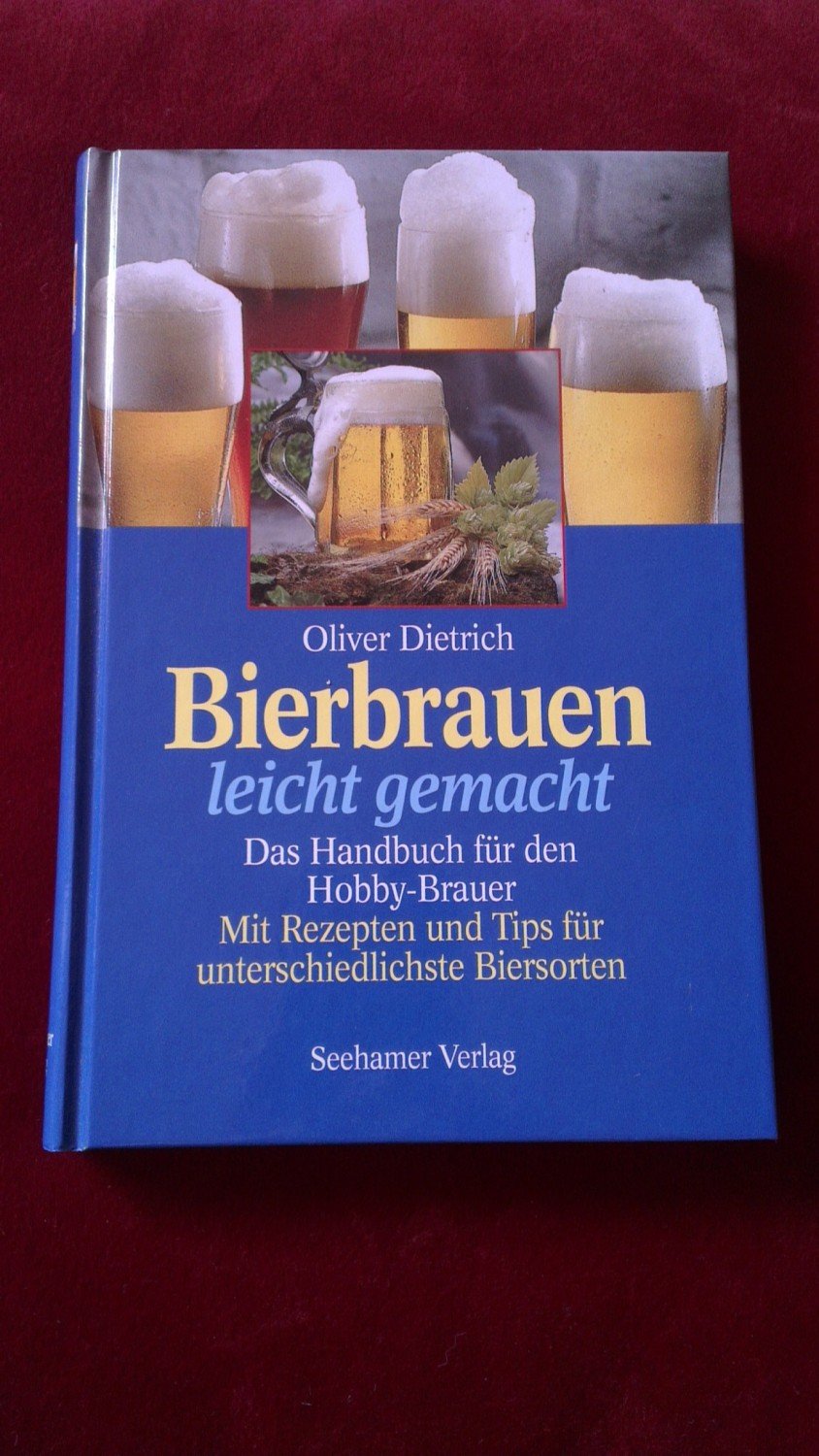 Bierbrauen Leicht Gemacht Bucher Gebraucht Antiquarisch Neu Kaufen