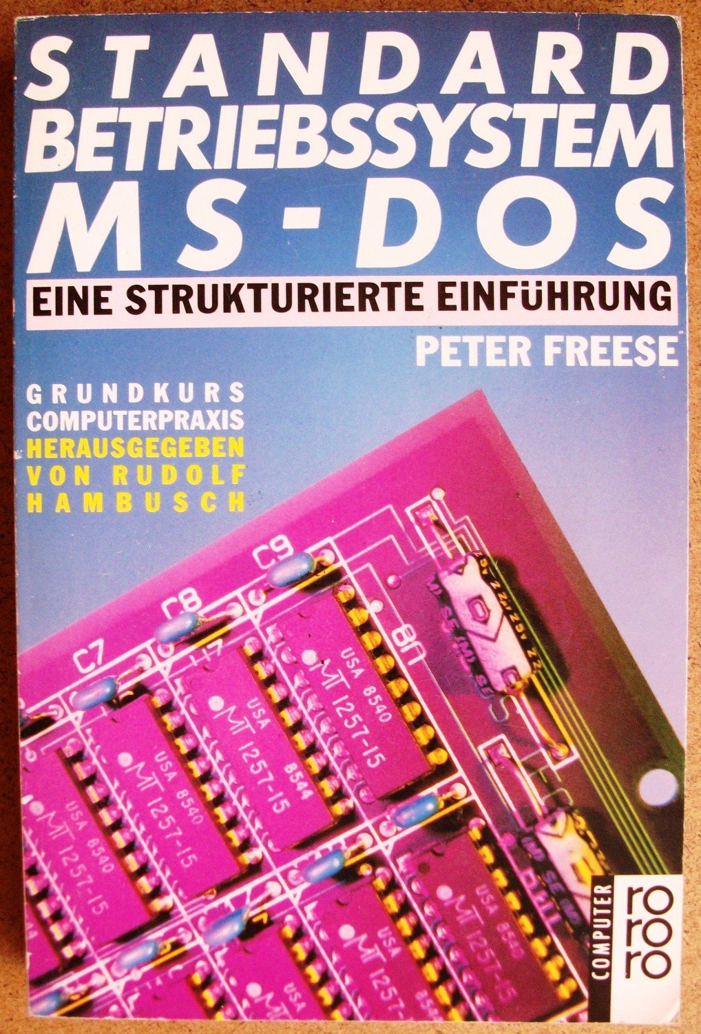 Standard Betriebssystem Ms Dos Eine Strukturierte Einführung Grundkurs Computerpraxis - 