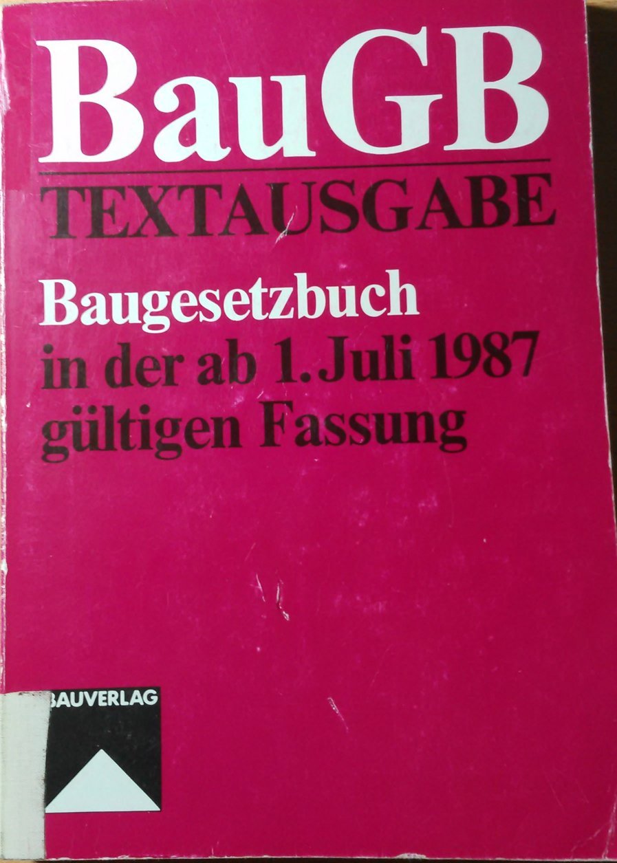 ISBN 3762525285 "Baugesetzbuch BauGB" – Gebraucht, Antiquarisch & Neu ...