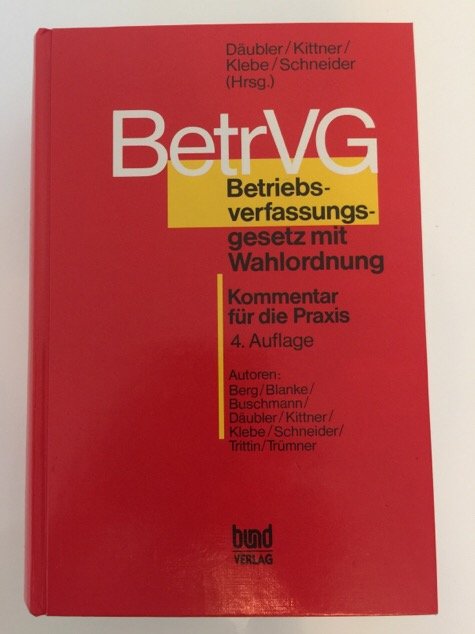 Thomas Klebe Michael Kittner Wolfgang Daubler Betrvg Betriebsverfassungsgesetz Bucher Gebraucht Antiquarisch Neu Kaufen