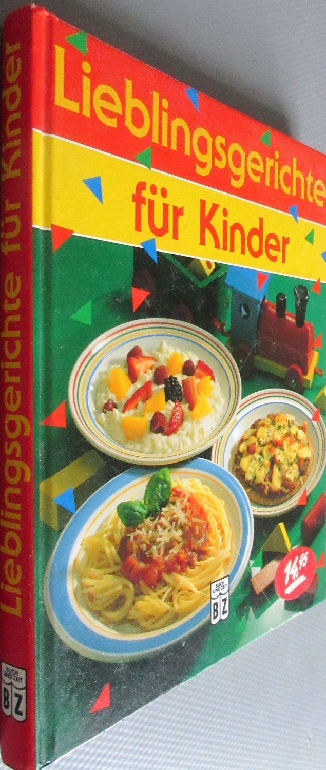 Lieblingsgerichte Fur Kinder Koch Silke Und Marie Theres Wiener Buch Gebraucht Kaufen A02eu35b01zzm