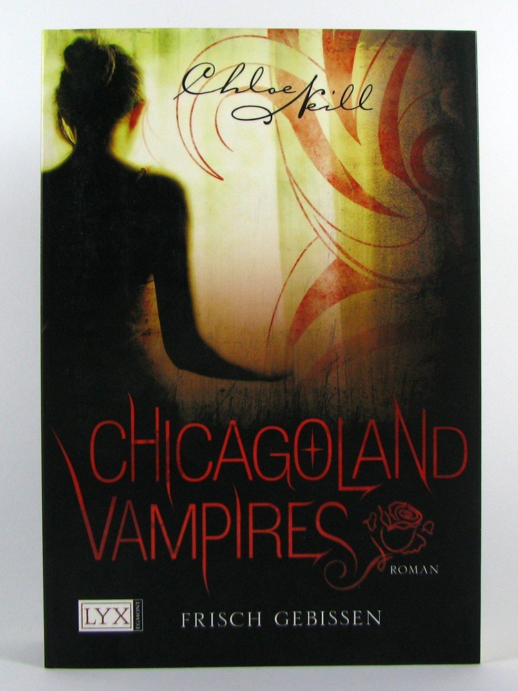 Chicagoland vampires frisch gebissen