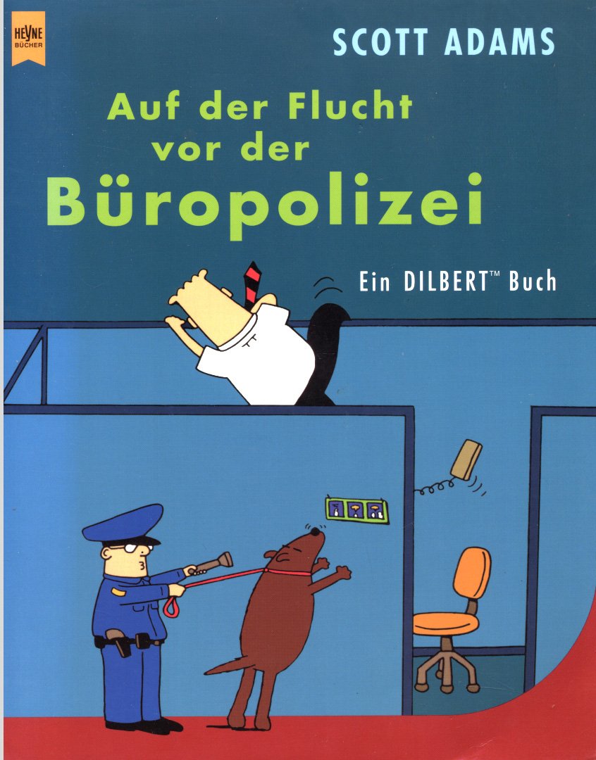 Auf Der Flucht Vor Der Buropolizei Scott Adams Buch Gebraucht Kaufen A02fi0pe01zzn