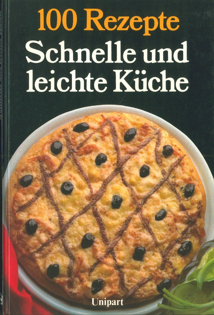 Schnelle und leichte Küche“ – Bücher gebraucht, antiquarisch & neu ... Schnelle und leichte Küche“ – Bücher gebraucht, antiquarisch & neu ...