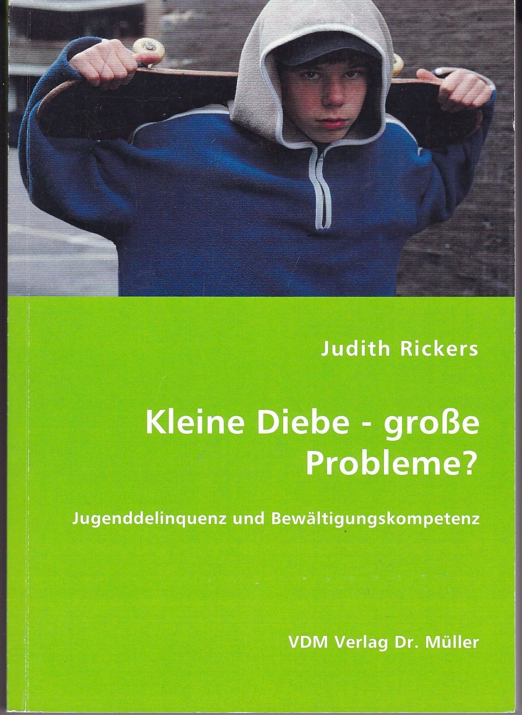Kleine Diebe - große Probleme?“ (Judith Rickers) – Buch gebraucht kaufen –  A02fMBw101ZZs