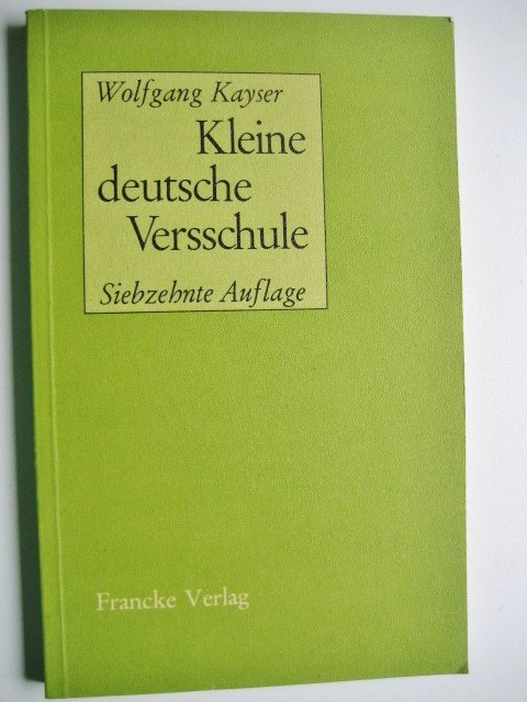 Kayser Wolfgang Kleine Deutsche Versschule Bucher Gebraucht Antiquarisch Neu Kaufen