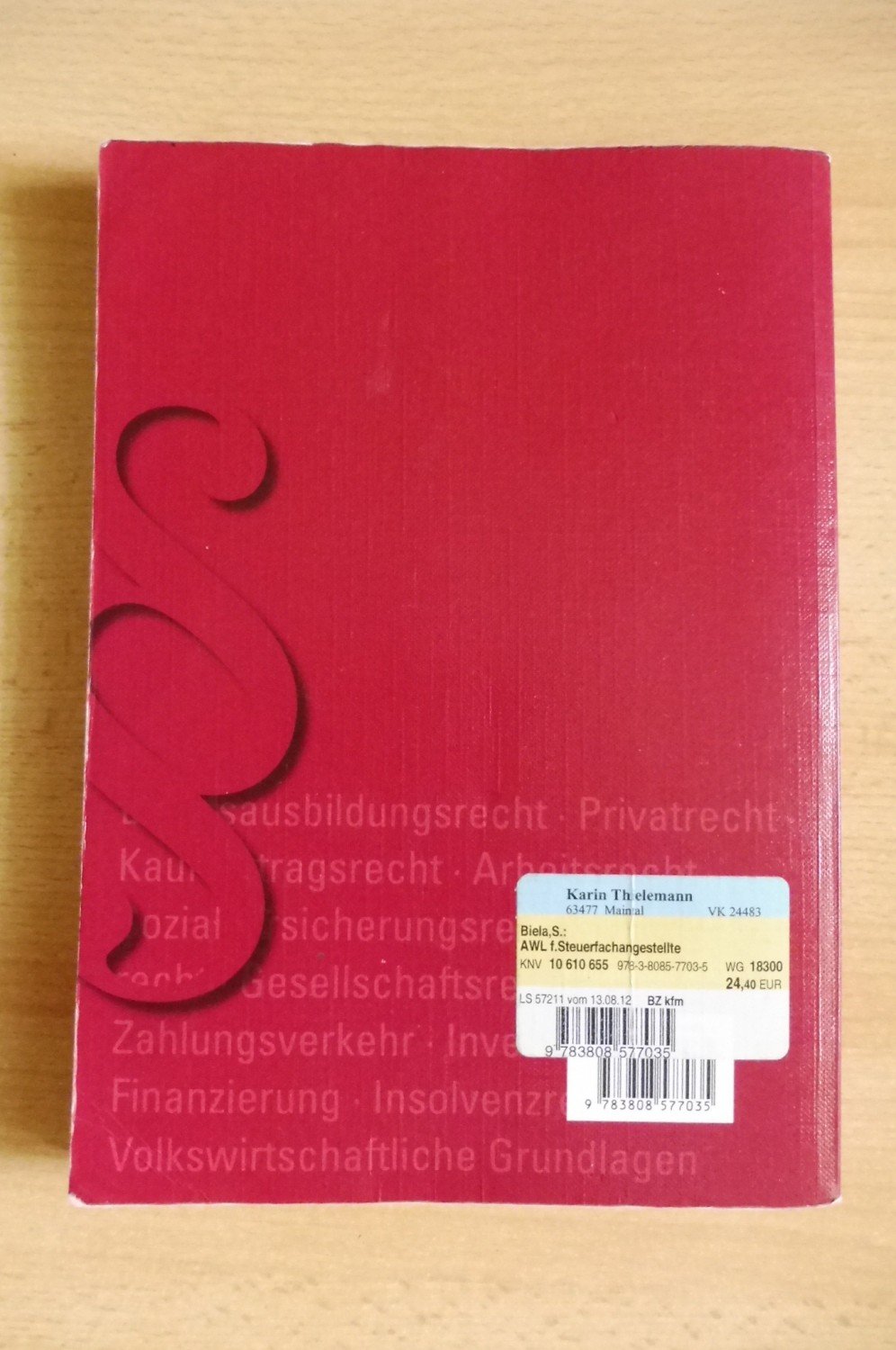 Allgemeine Wirtschaftslehre Fur Steuerfachangestellte Lehrbuch Biela Sven Otthofer Brunhilde Pothen Wilhelm Buch Gebraucht Kaufen A02g0mzi01zz8