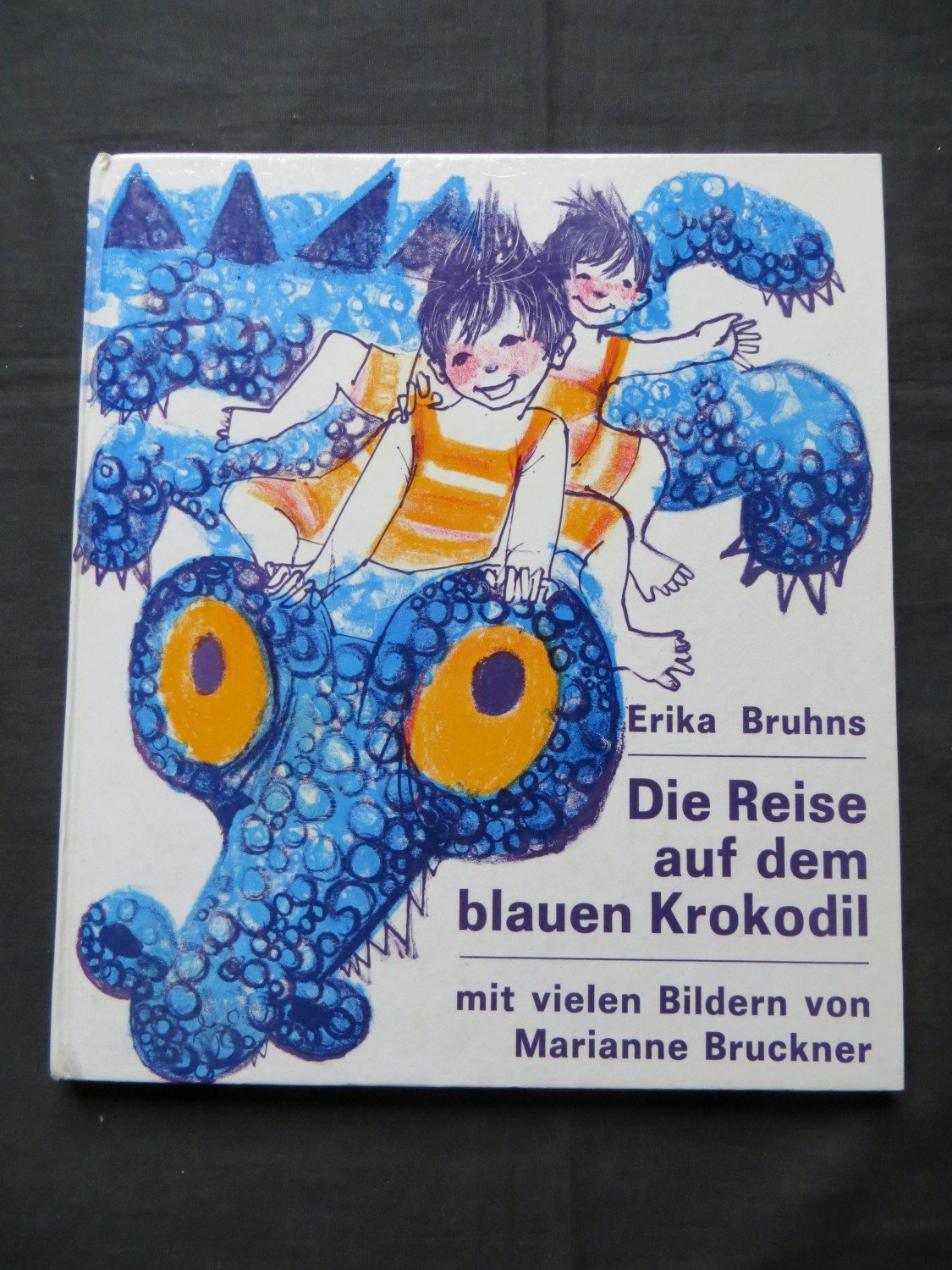 Die Reise Auf Dem Blauen Krokodil Bruhns Erika Bruckner Buch Antiquarisch Kaufen A02g6kbc01zzs