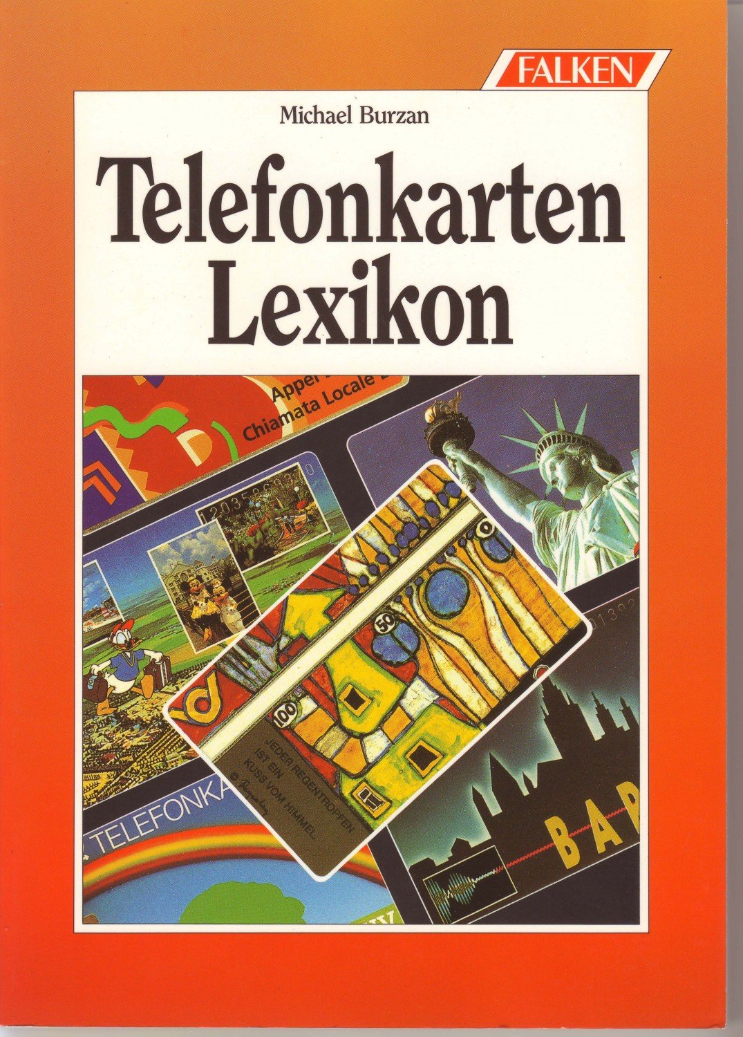 Telefonkarten Lexikon Michael Burzan Buch Gebraucht Kaufen A02ganku01zzm