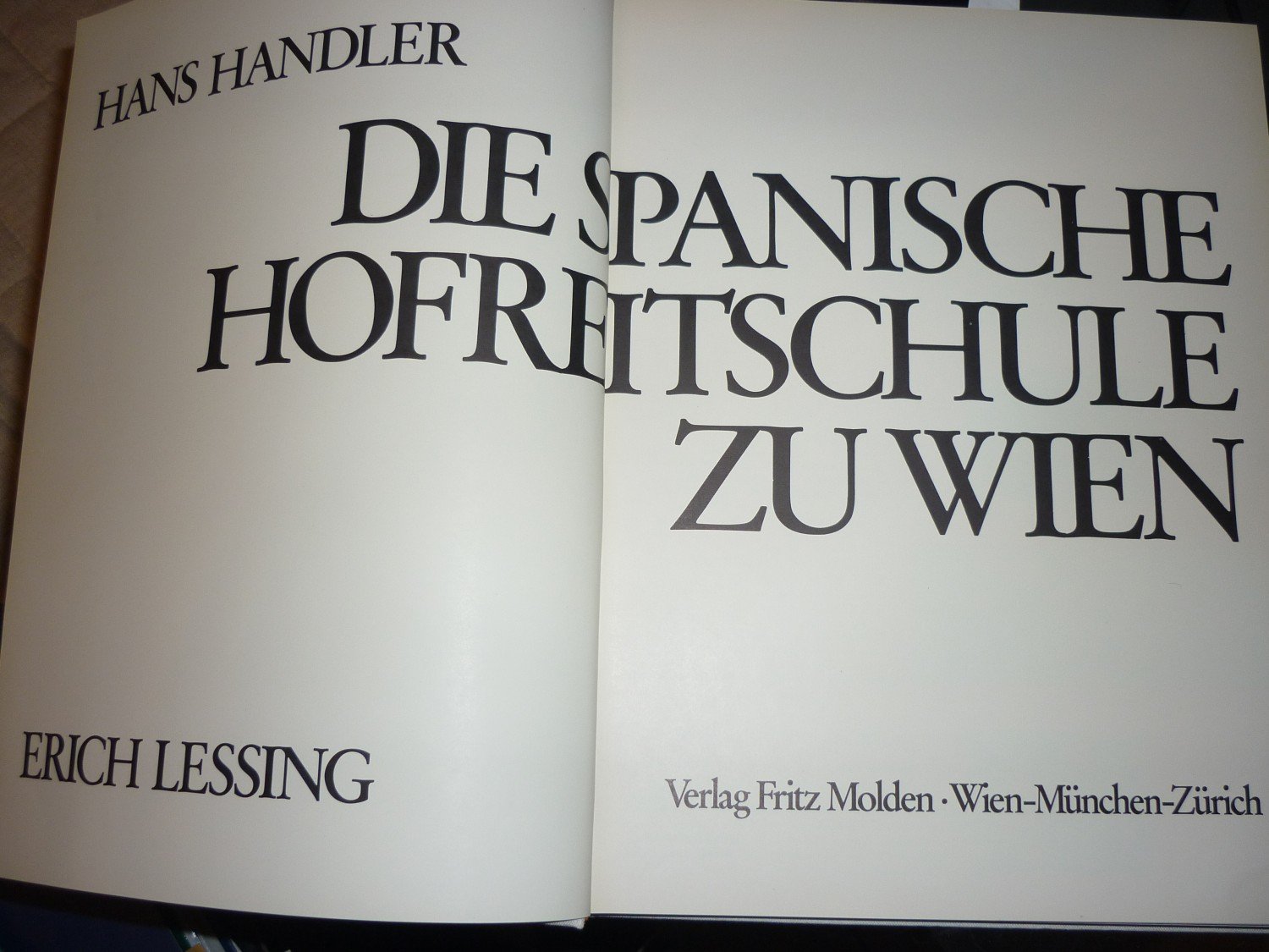 Die Spanische Hofreitschule Zu Wien Handler Lessing Buch Erstausgabe Kaufen A02gfuvr01zz8