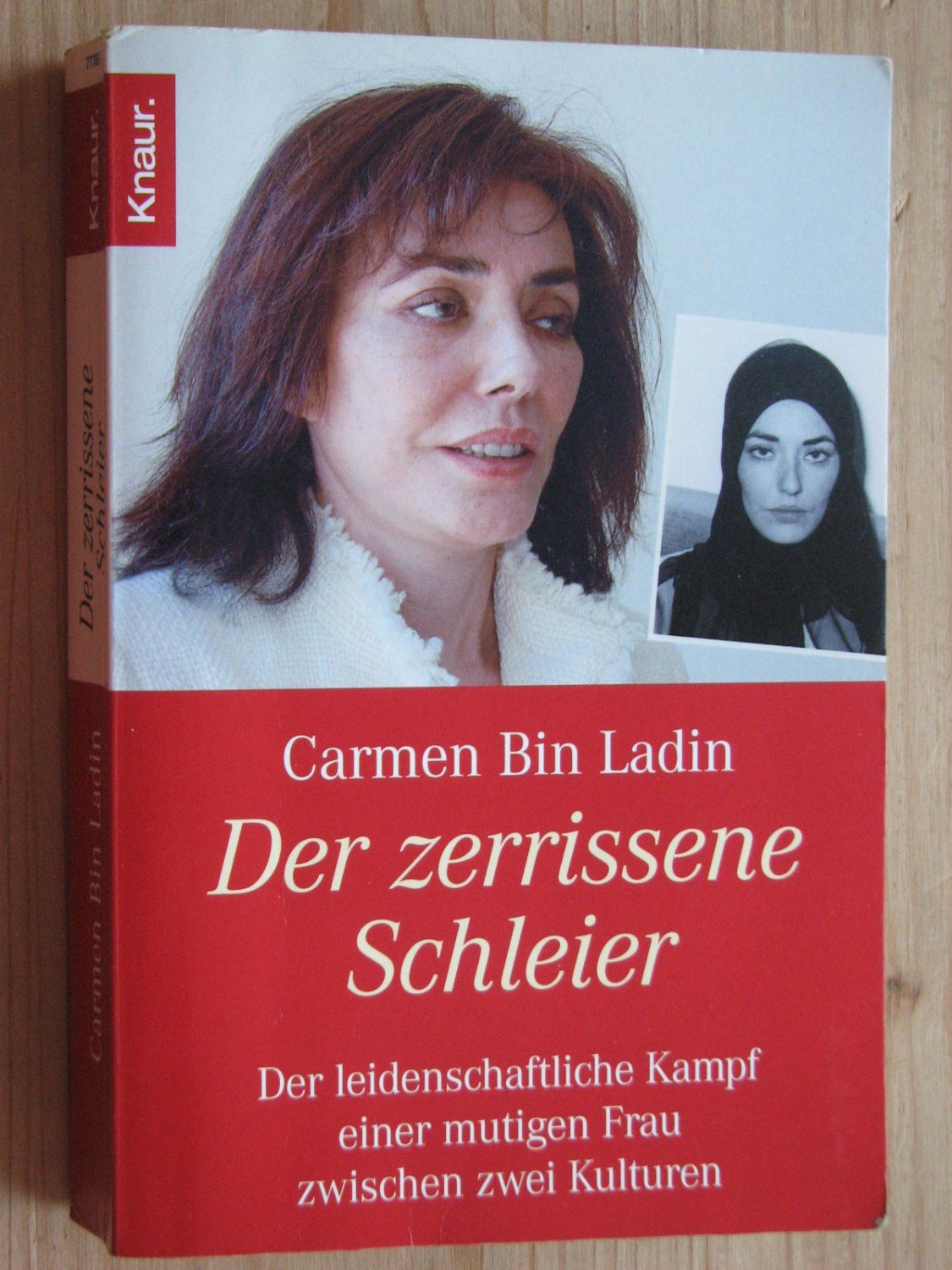 gebrauchtes Buch – Carmen Bin Ladin; Ulrike Wasel; Klaus Timmermann – Der zerrissene Schleier ...