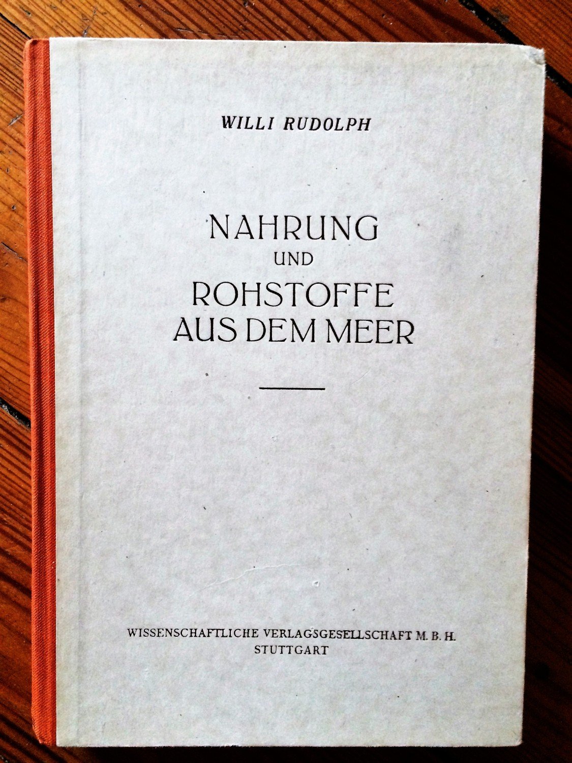 Nahrung Und Rohstoffe Aus Dem Meer Willi Rudolph Antiquarisches Buch Buch Antiquarisch Kaufen A02gf2up01zzf