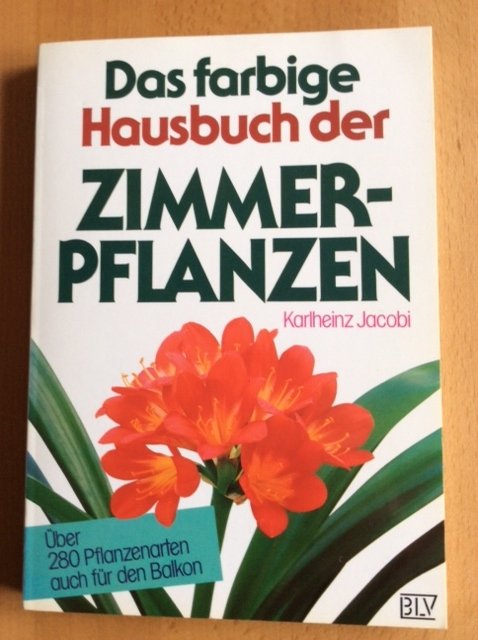 „Das farbige Hausbuch der Zimmerpflanzen“ (Karlheinz Jacobi) – Buch