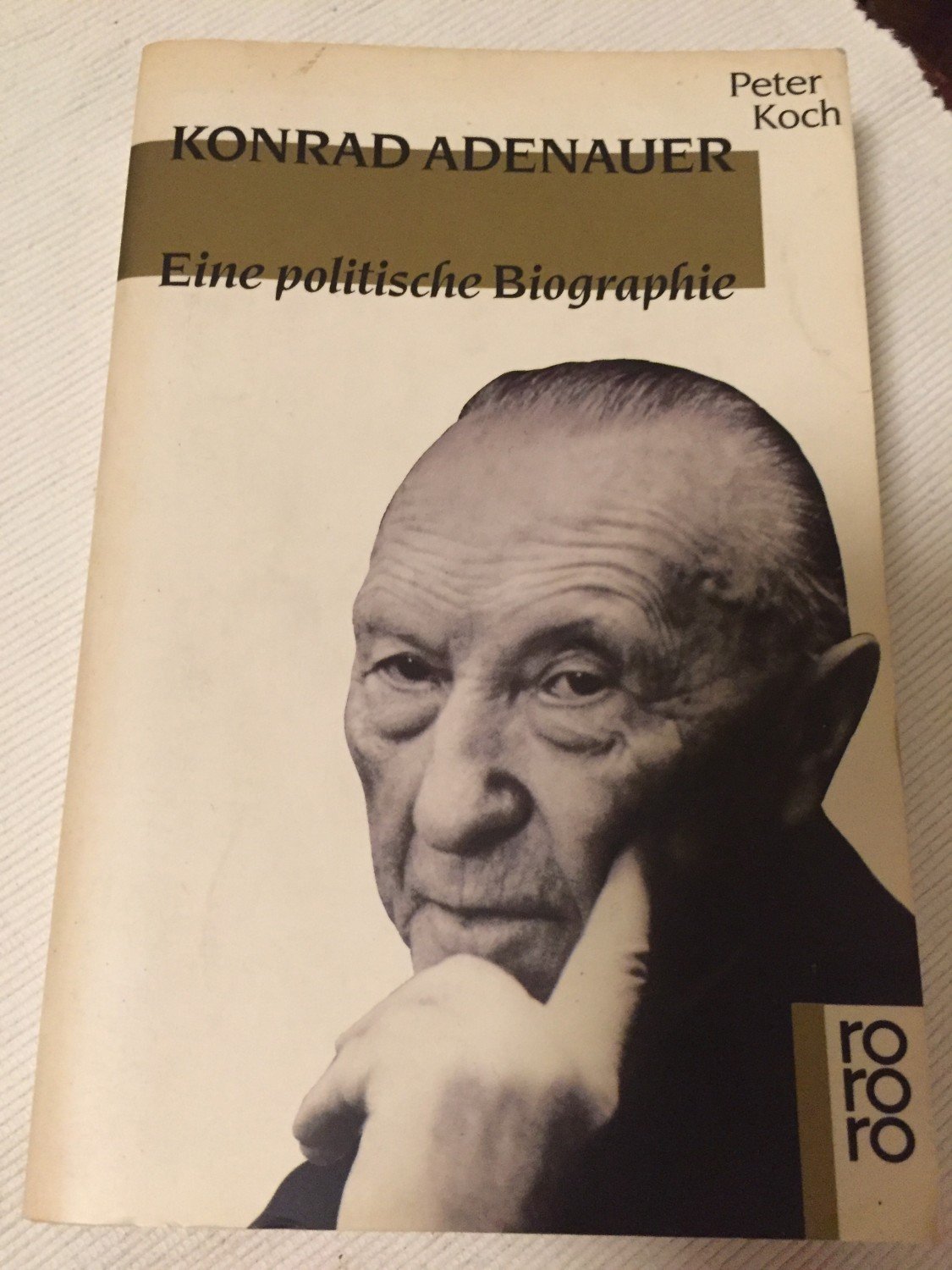 peter koch konrad adenauer eine politische biographie bcher gebraucht antiquarisch neu kaufen - Konrad Adenauer Lebenslauf peter koch konrad adenauer eine politische biographie bcher gebraucht antiquarisch neu kaufen - Konrad Adenauer Lebenslauf