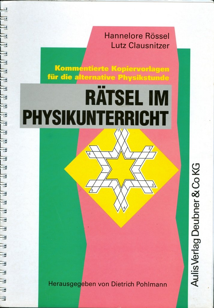 Kopiervorlagen Physik Ratsel Im Physikunterricht Rossel Hannelore Clausnitzer Buch Gebraucht Kaufen A02gphba01zzc