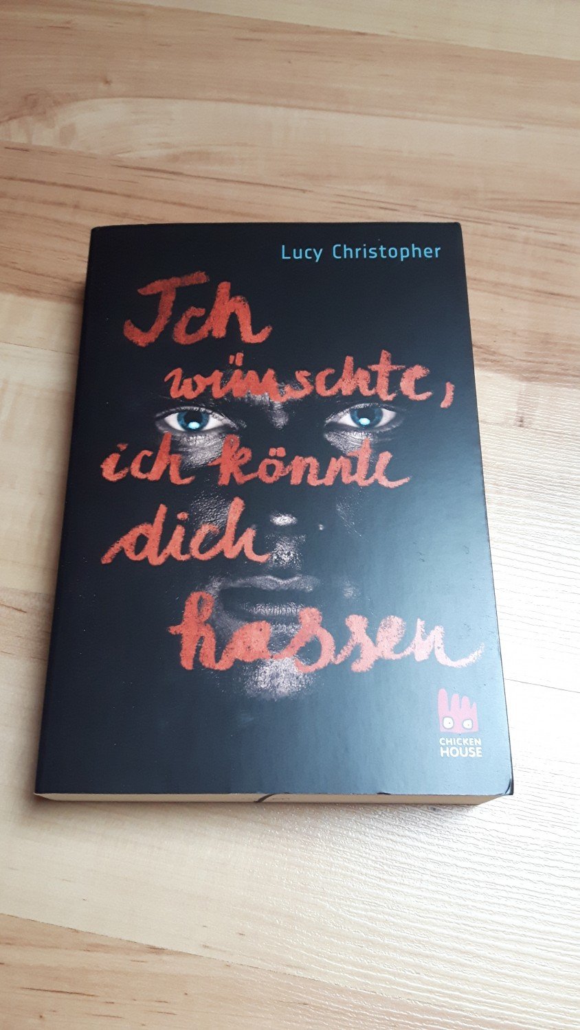 Ich wünschte, ich könnte dich hassen“ (Lucy Christopher) – Buch gebraucht  kaufen – A02gTddE01ZZ2