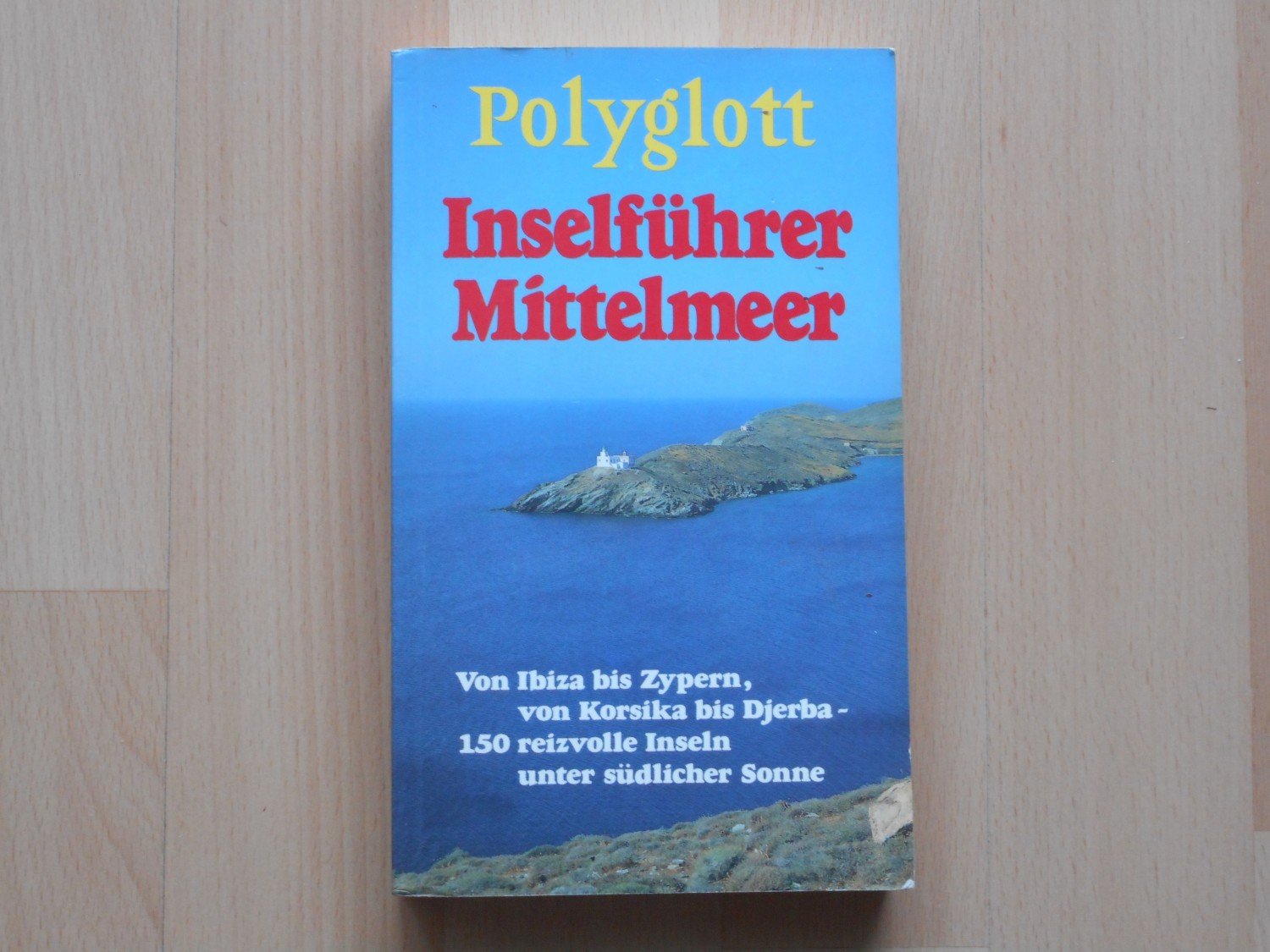 Polyglott Inselfuhrer Mittelmeer Von Ibiza Bis Zypern Von Diverse Buch Gebraucht Kaufen A02gtpgb01zzg