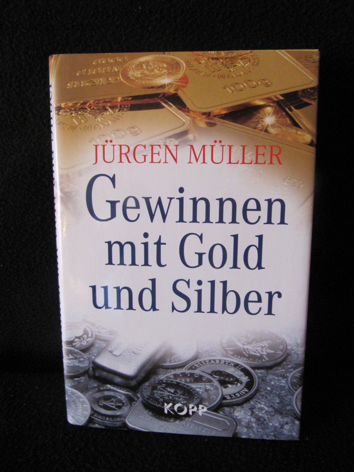 Gewinnen Mit Gold Und Silber Jurgen Muller Buch Erstausgabe Kaufen A02gx1o101zzo