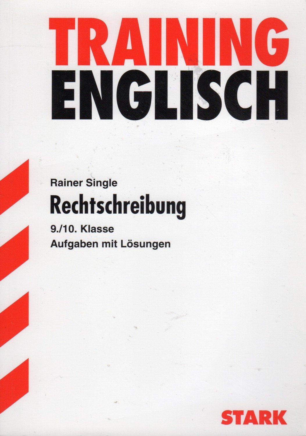 „Training Englisch Mittelstufe / Mittelstufe /“ (Rainer Single