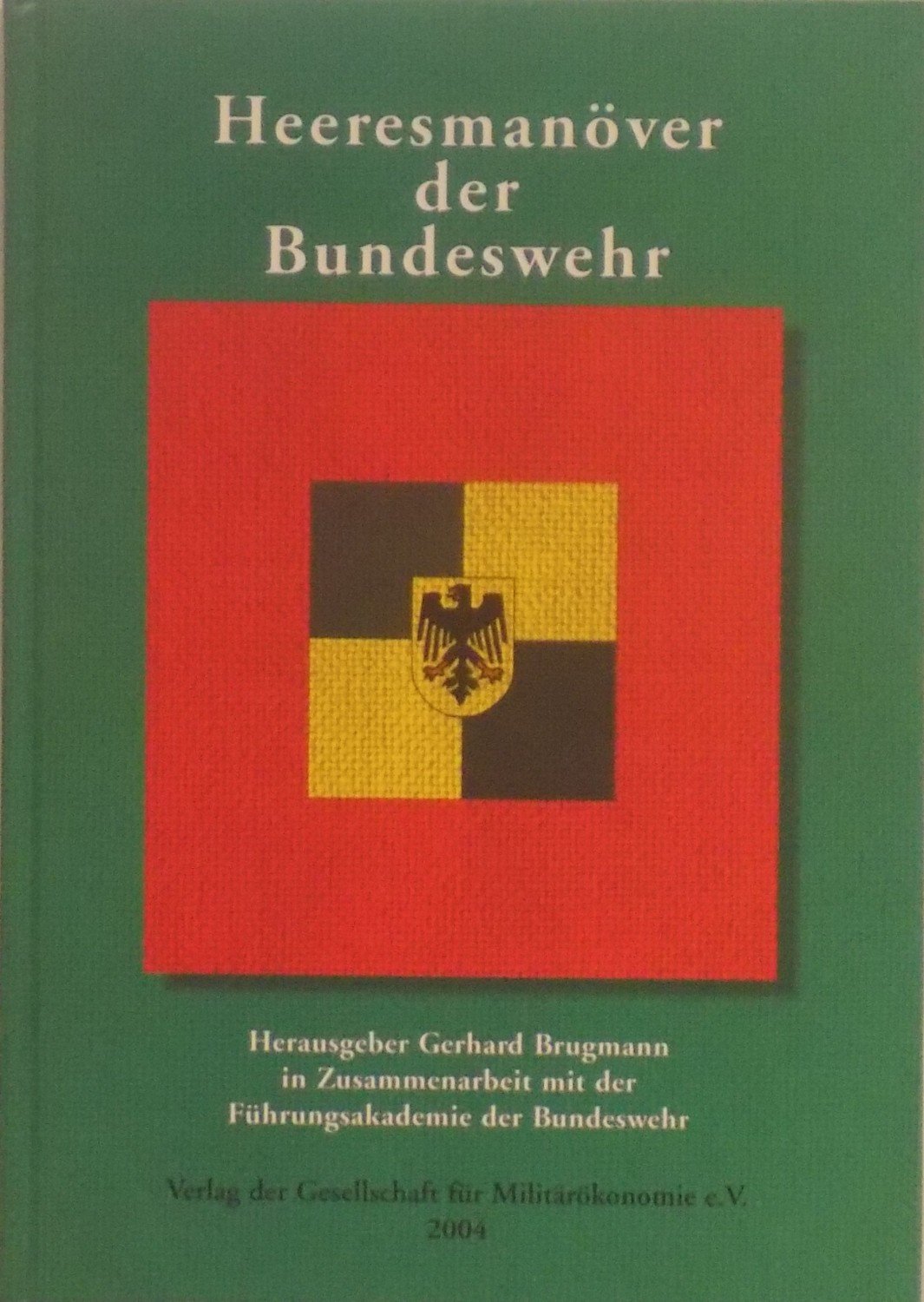 Heeresmanover Der Bundeswehr Gerhard Brugmann Buch Gebraucht Kaufen A02lny2b01zzs