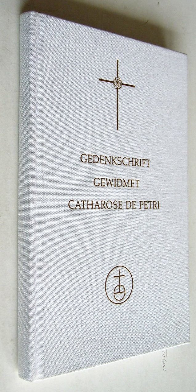„Gedenkschrift gewidmet Catharose de Petri der …“ Buch gebraucht
