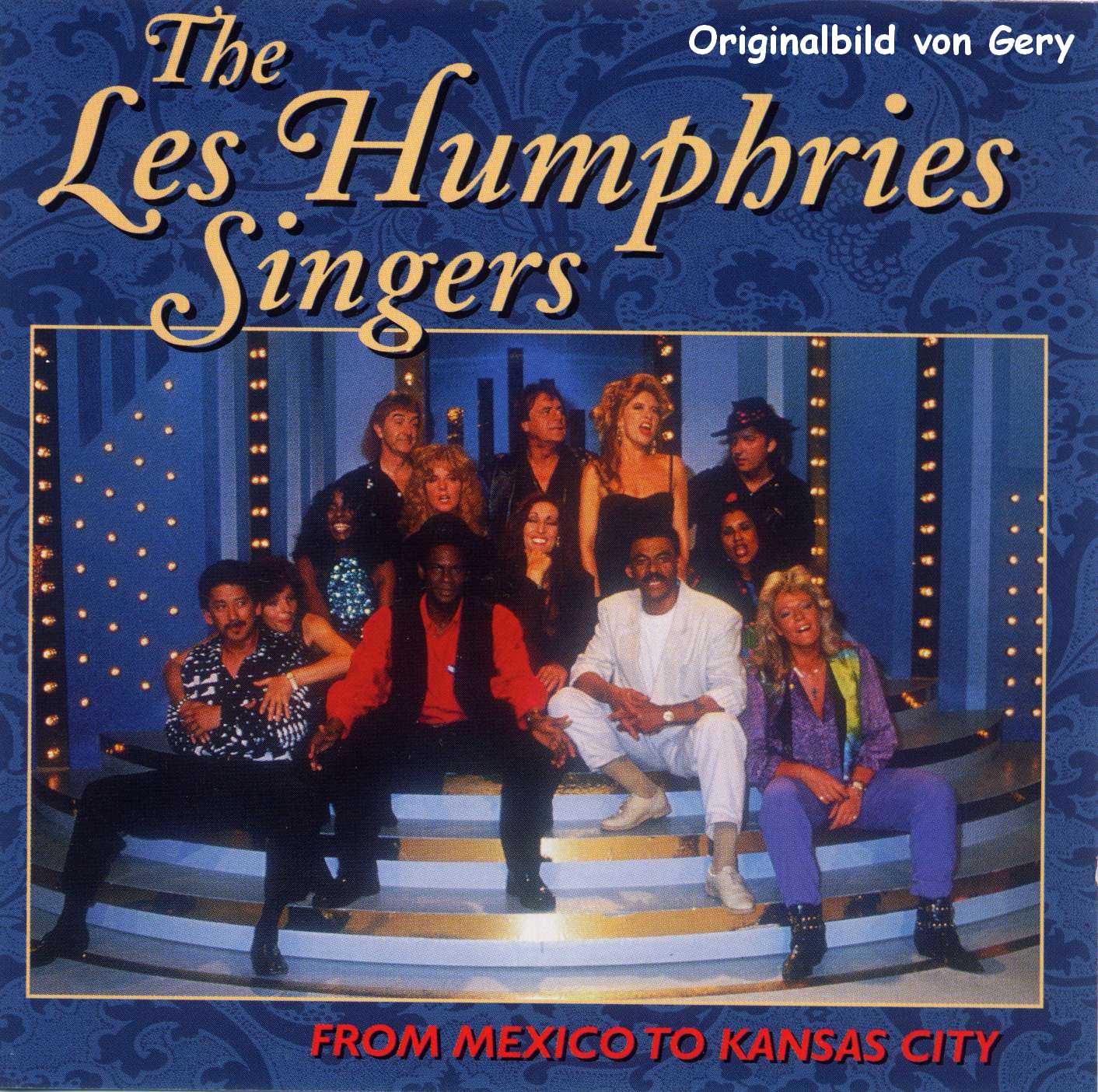 Les humphries singers. Kansas two for the show. Les Humphries we are Goin down Jordan.