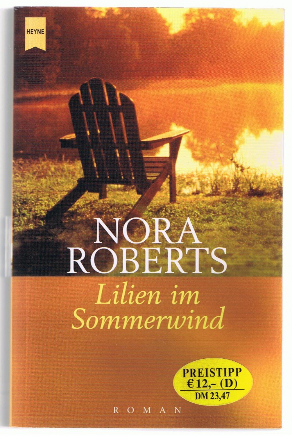 Lilien Im Sommerwind Nora Roberts Buch Erstausgabe Kaufen