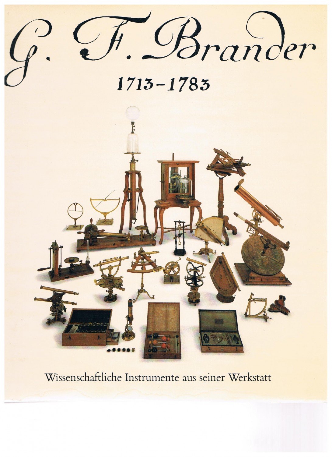 1983 G.F wissenschaftliche Instrumente aus seiner Werkstatt. Brander 1713-1783 