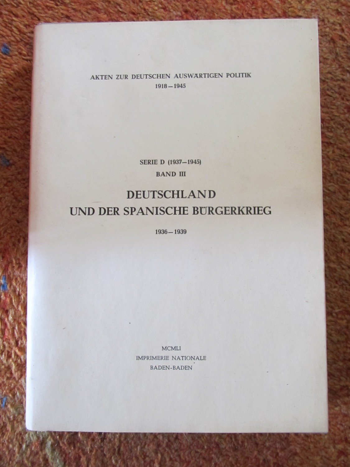 Akten zur deutschen auswärtigen Politik 1918-1945.“ – Buch