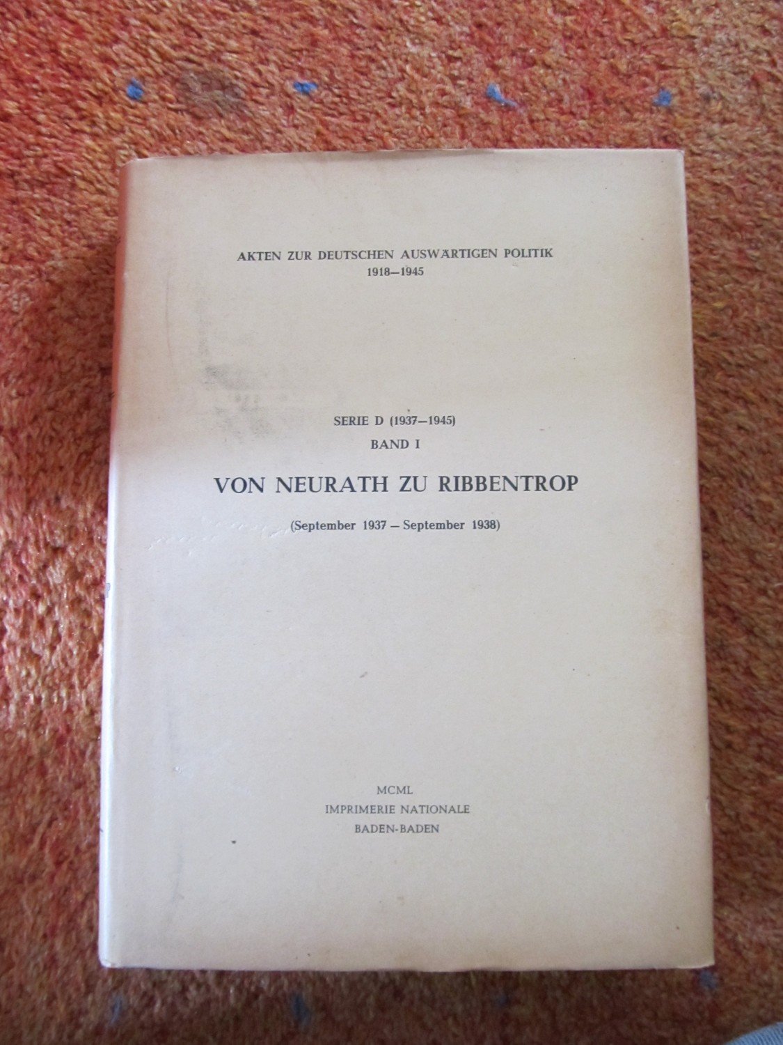 Akten zur deutschen auswärtigen Politik 1918-1945.“ – Buch