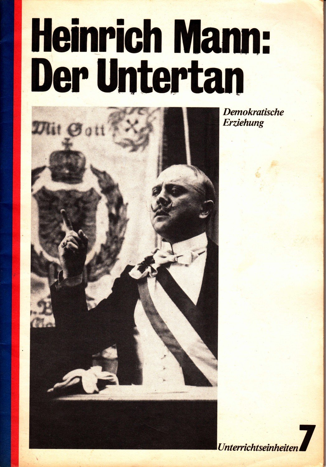 „Heinrich Mann: Der Untertan" (Ingeborg Reiners-Woch ...