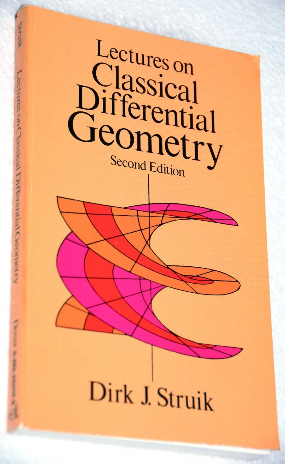 „Lectures on Classical Differential Geometry Second Edition“ (Struik