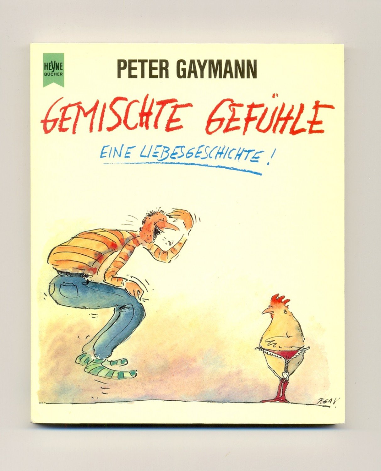 Gemischte Gefuhle Peter Gaymann Buch Gebraucht Kaufen A02iashm01zzg