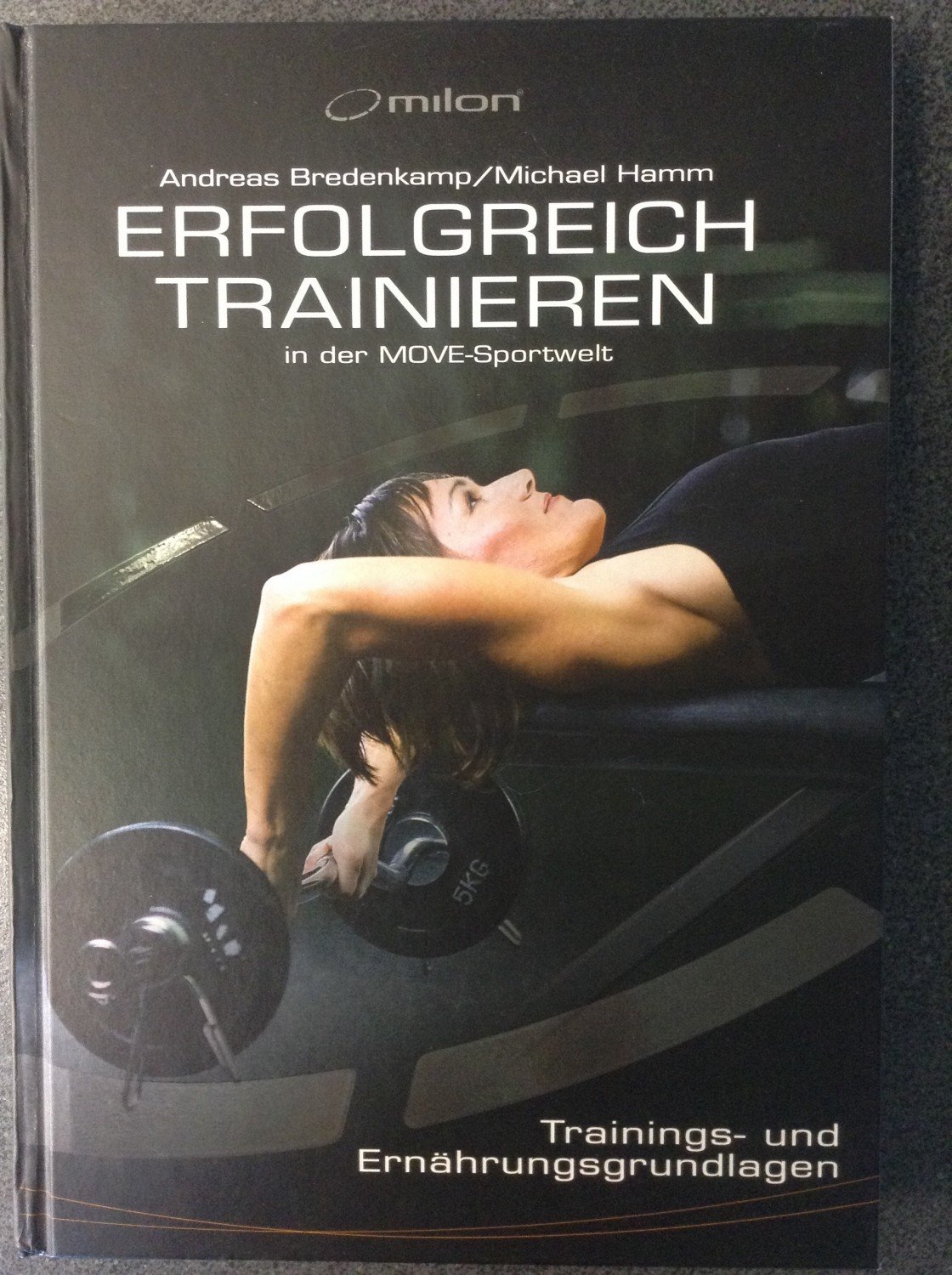 Erfolgreich Trainieren In Der Move Sportwelt Andreas Bredenkamp Michael Hamm Buch Gebraucht Kaufen A02icjgt01zzv
