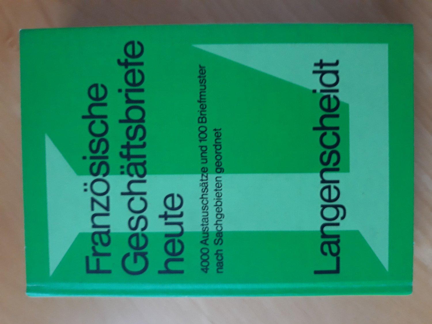 Langenscheidt Geschäftsbriefe Französische Geschäftsbriefe Heute
