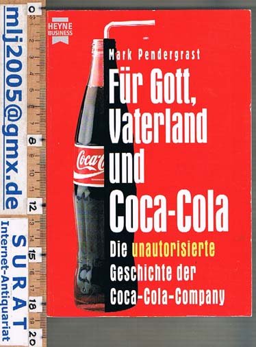 Füt Gott, Vaterland Und Coca-Cola.“ (Mark Pendergrast) – Buch Gebraucht  Kaufen – A02Ijfy701Zze