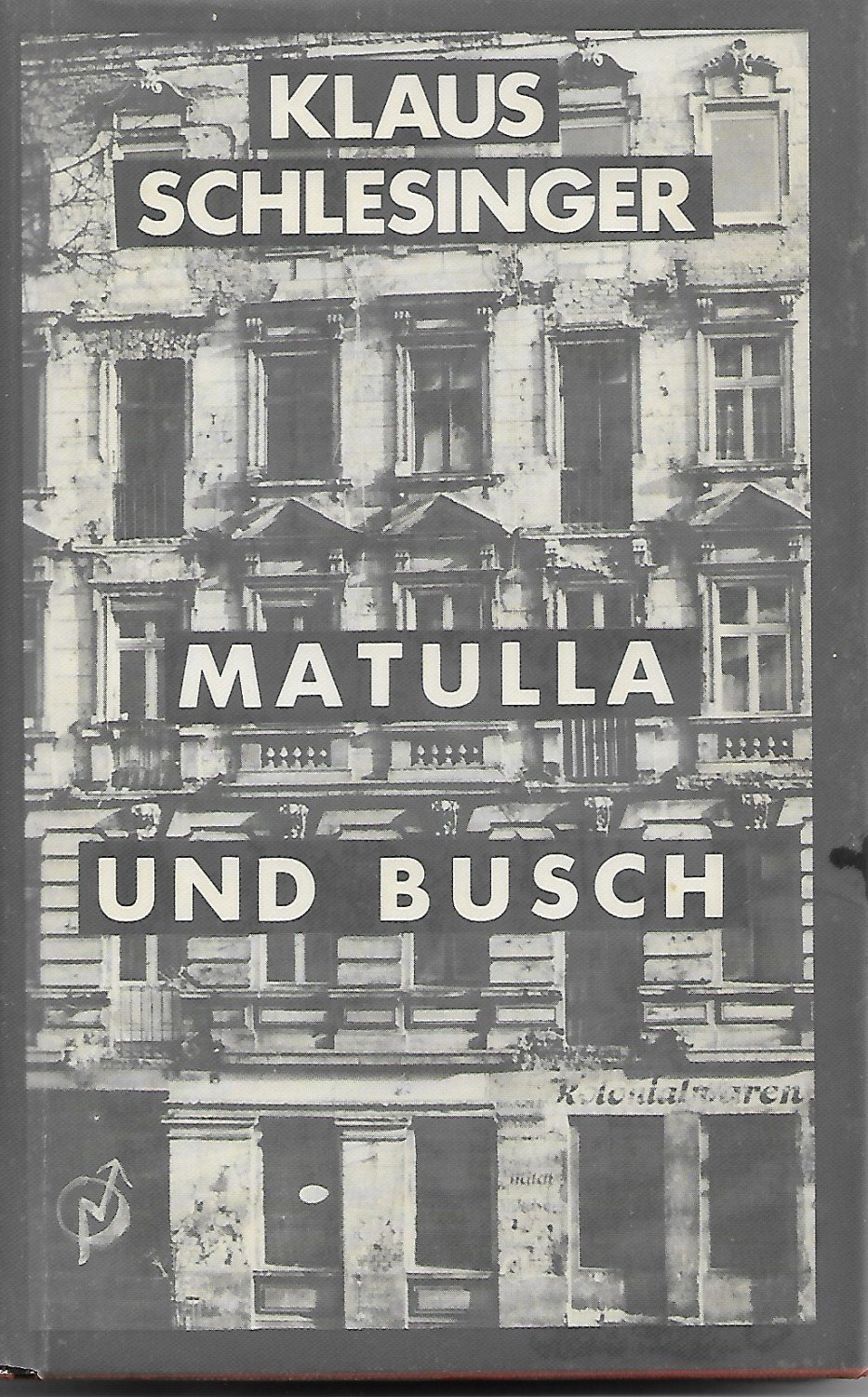 Matulla und Busch“ (Klaus Schlesinger) – Buch gebraucht kaufen –  A02iJwOy01ZZc