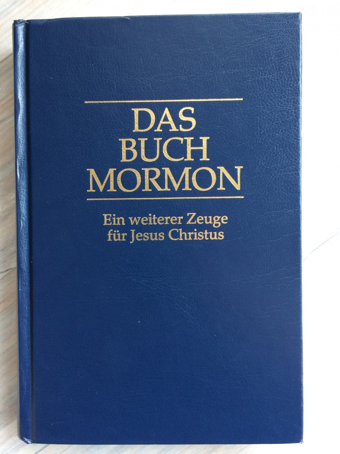 Das Buch Mormon Ein Weiterer Zeuge Fur Jesus Christus Kirche Jesu Christi Der Heiligen Der Letzten e Buch Gebraucht Kaufen A02iisma01zzt