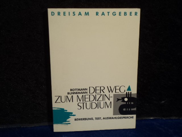 dreisam ratgeber der weg zum medizinstudium bewerbung test bcher gebraucht antiquarisch neu kaufen - Medizinstudium Bewerbung dreisam ratgeber der weg zum medizinstudium bewerbung test bcher gebraucht antiquarisch neu kaufen - Medizinstudium Bewerbung