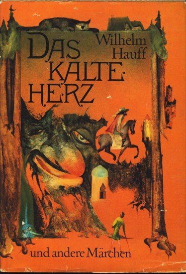 Das Kalte Herz Und Andere Marchen Wilhelm Hauff Buch Erstausgabe Kaufen A01lksfy01zzm