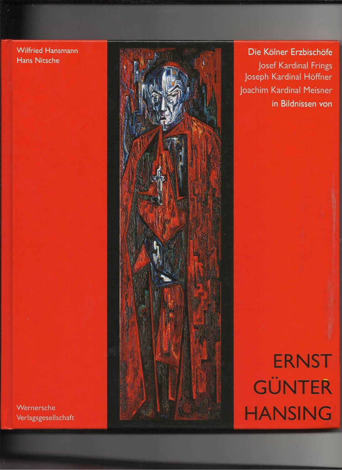 Die Kolner Erzbischofe Josef Kardinal Frings Joseph Kardinal Hansmann Wilfried Nitsche Buch Gebraucht Kaufen A02jbsqe01zzp