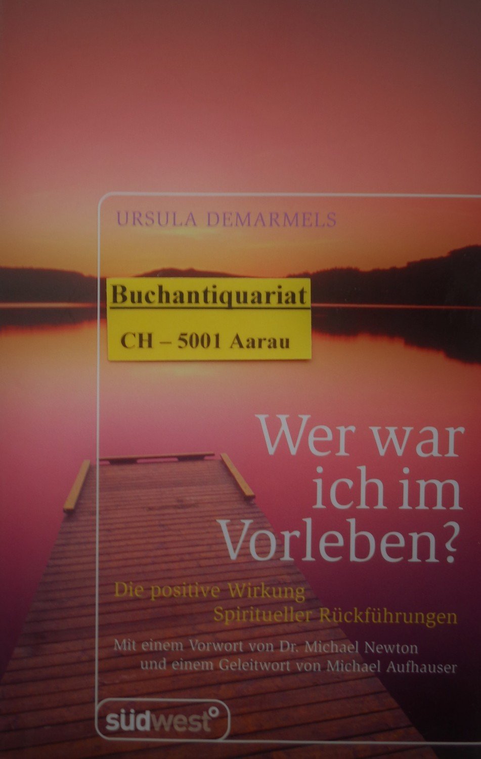 Wer War Ich Im Vorleben Ursula Demarmels Buch Gebraucht - 