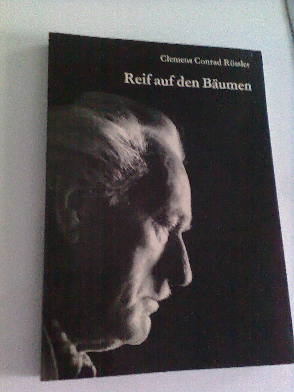 Reif Auf Den Baumen Rosslerclemens Conrad Buch Gebraucht Kaufen A02jiand01zzo