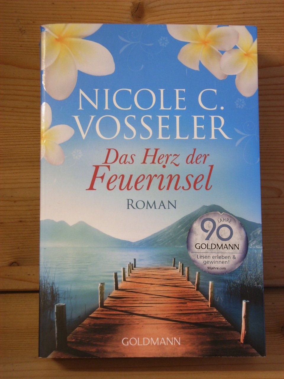 Das Herz Der Feuerinsel Roman Vosseler Nicole C Buch Gebraucht Kaufen A02jwwcp01zzv