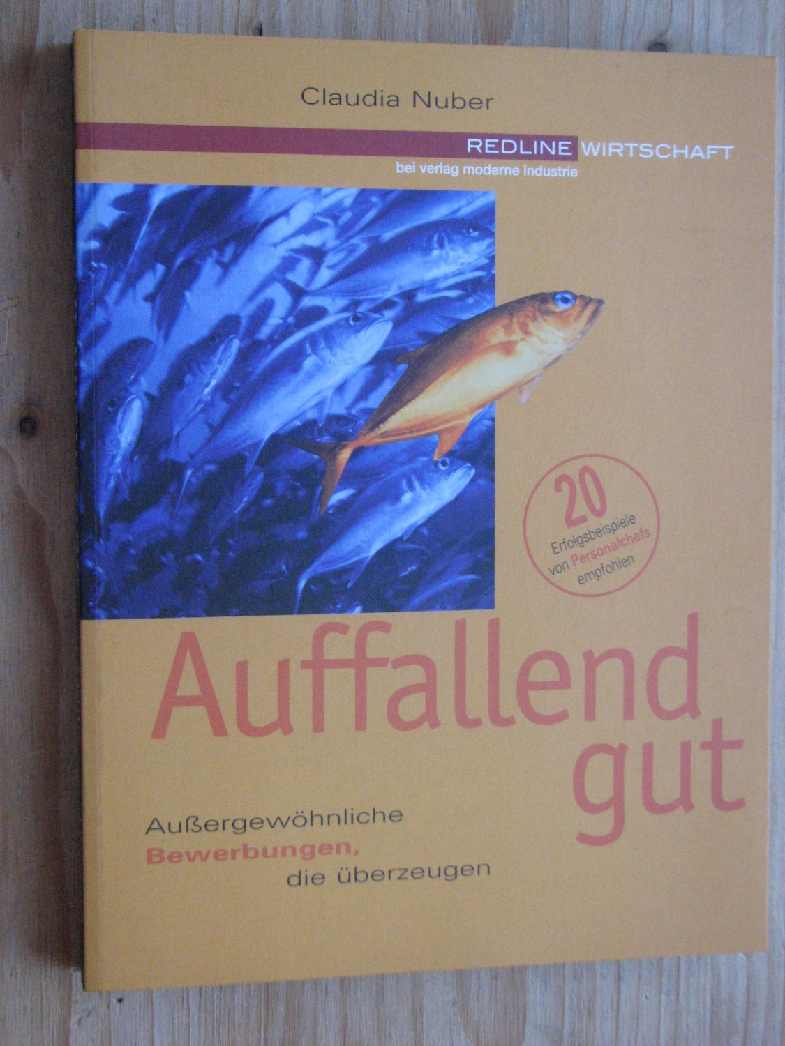 auffallend gut auergewhnliche bewerbungen die berzeugen bcher gebraucht antiquarisch neu kaufen - Ausergewohnliche Bewerbung auffallend gut auergewhnliche bewerbungen die berzeugen bcher gebraucht antiquarisch neu kaufen - Ausergewohnliche Bewerbung