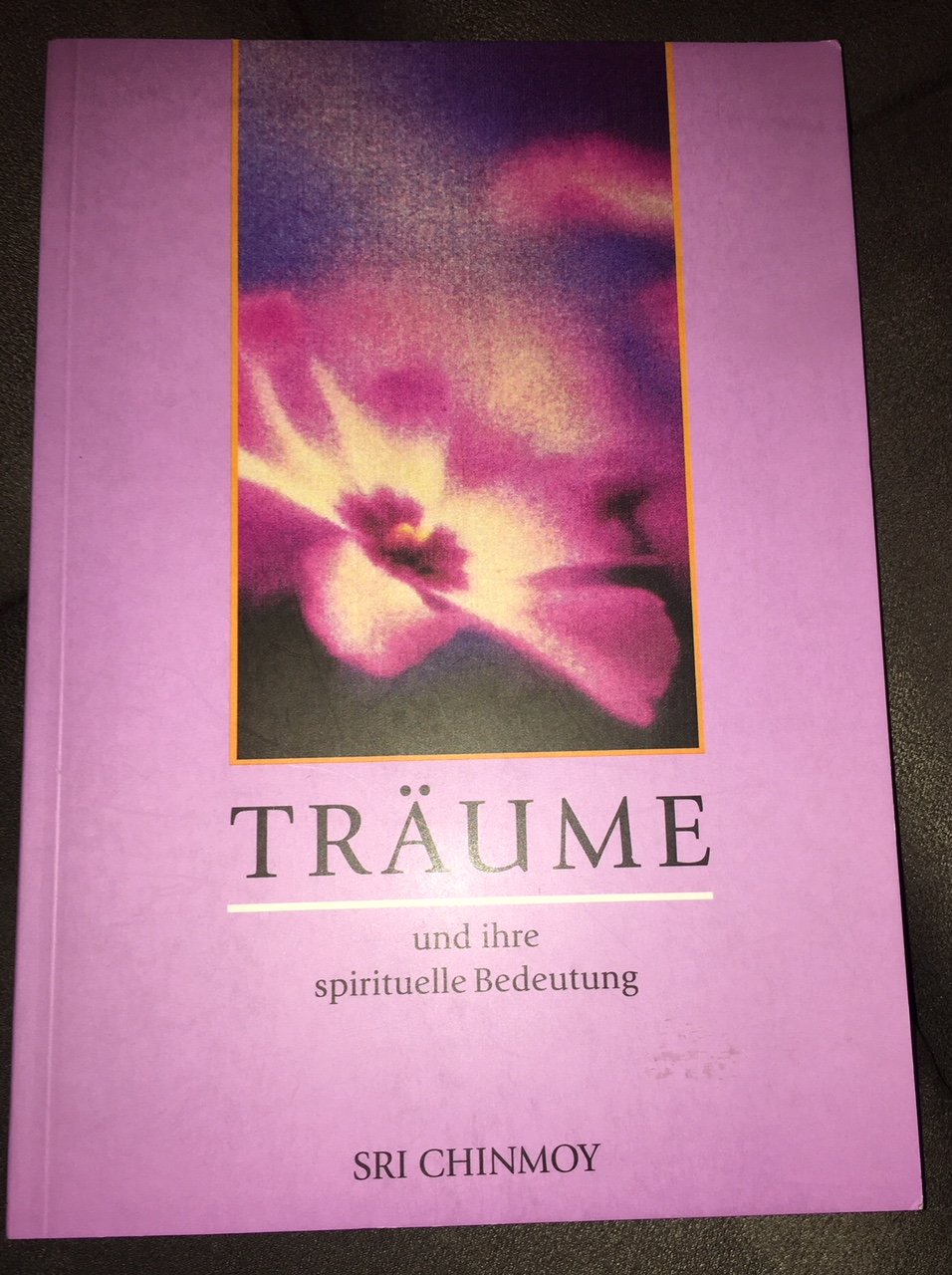 Traume Traume Und Ihre Spirituelle Bedeutung Sri Chinmoy Buch Gebraucht Kaufen A02jsy4j01zzh